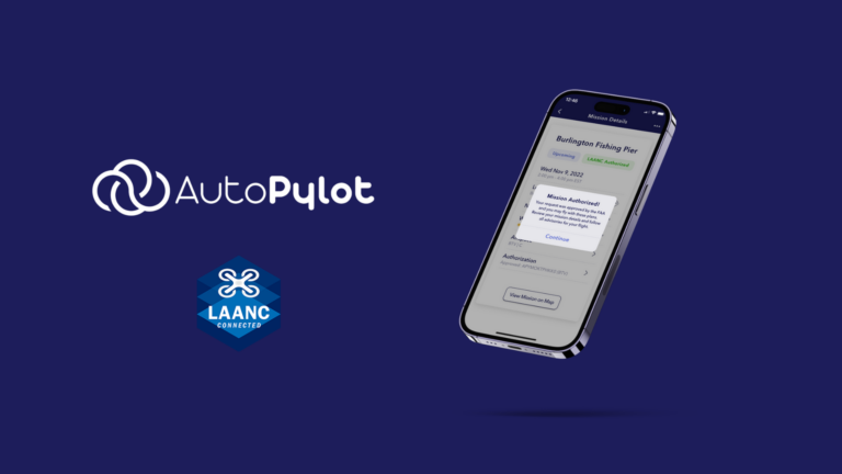 AutoPylot Becomes The Newest FAA-Approved Supplier of LAANC